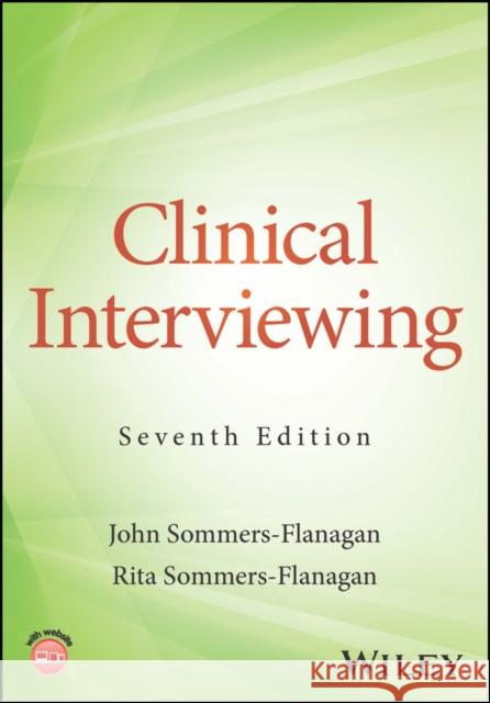 Clinical Interviewing Rita (University of Montana) Sommers-Flanagan 9781119981985 John Wiley & Sons Inc - książka