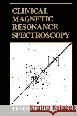 Clinical Magnetic Resonance Spectroscopy E. B. Cady 9781468413359 Springer - książka