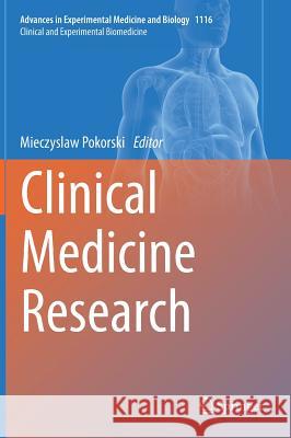 Clinical Medicine Research Mieczyslaw Pokorski 9783030048365 Springer - książka