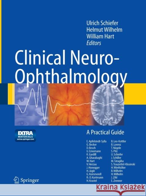 Clinical Neuro-Ophthalmology: A Practical Guide Schiefer, Ulrich 9783662500637 Springer - książka