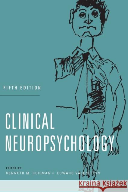 Clinical Neuropsychology Kenneth M. Heilman Edward Valenstein 9780195384871 Oxford University Press, USA - książka