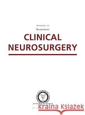 Clinical Neurosurgery: A Publication of the Congress of Neurological Surgeons Gerald A. Grant Robert A. Mericle Todd Hankinson 9781451175523 Lippincott Williams and Wilkins - książka