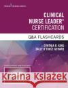 Clinical Nurse Leader Certification Q&A Flashcards Cynthia R. King Sally Gerard 9780826137036 Springer Publishing Company