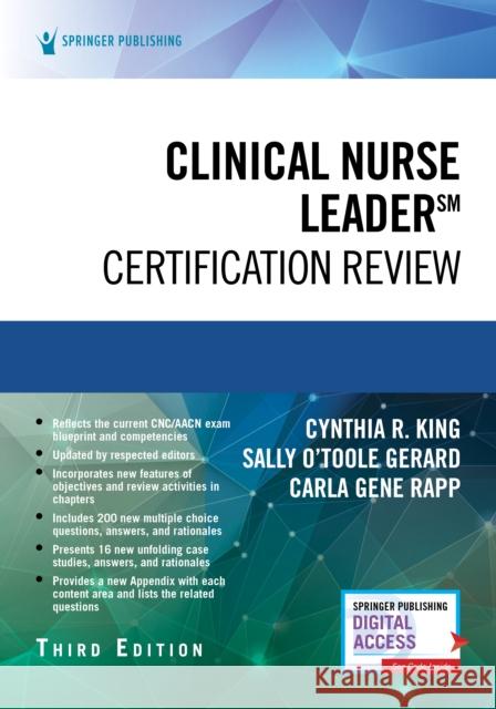 Clinical Nurse Leader Certification Review, Third Edition Cynthia R. King Sally Gerard Carla Gene Rapp 9780826164568 Springer Publishing Company - książka