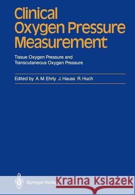 Clinical Oxygen Pressure Measurement: Tissue Oxygen Pressure and Transcutaneous Oxygen Pressure Sonntag-O'Brien, V. 9783642712289 Springer - książka
