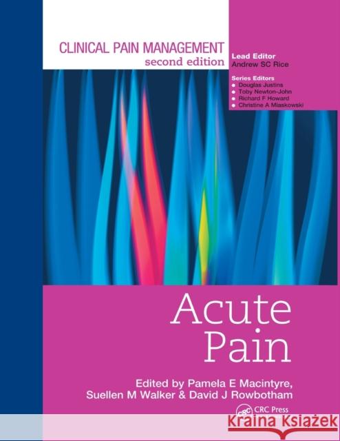Clinical Pain Management: Acute Pain: Acute Pain MacIntyre, Pamela 9780367386764 CRC Press - książka