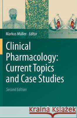 Clinical Pharmacology: Current Topics and Case Studies Markus Muller 9783319801186 Springer - książka