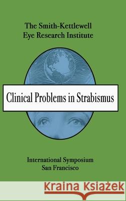 Clinical Problems in Strabismus Sk Press 9780989081924 Smith-Kettlewell Press - książka