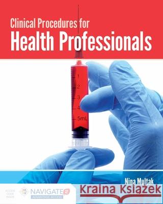 Clinical Procedures for Health Professionals Multak 9781284032413 Jones & Bartlett Publishers - książka