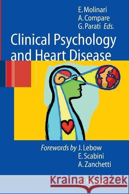 Clinical Psychology and Heart Disease E. Molinari A. Compare G. Parati 9788847015548 Not Avail - książka