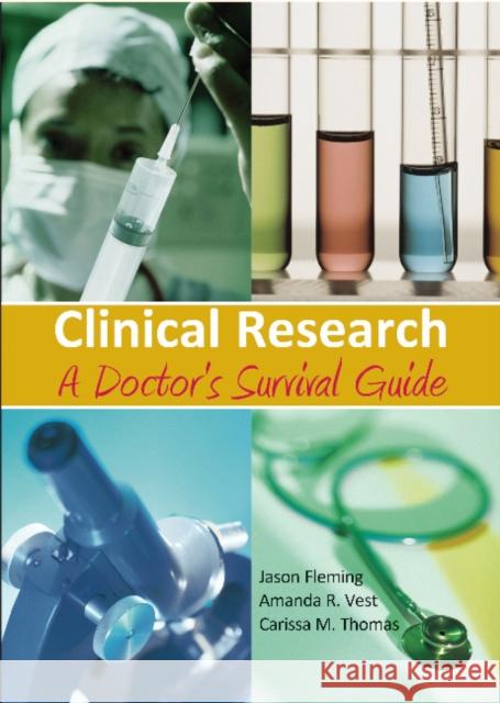 Clinical Research: A Doctor's Survival Guide Jason Fleming Theresa Hydes Karwan Moutasim 9781910079386 TFM Publishing Ltd - książka