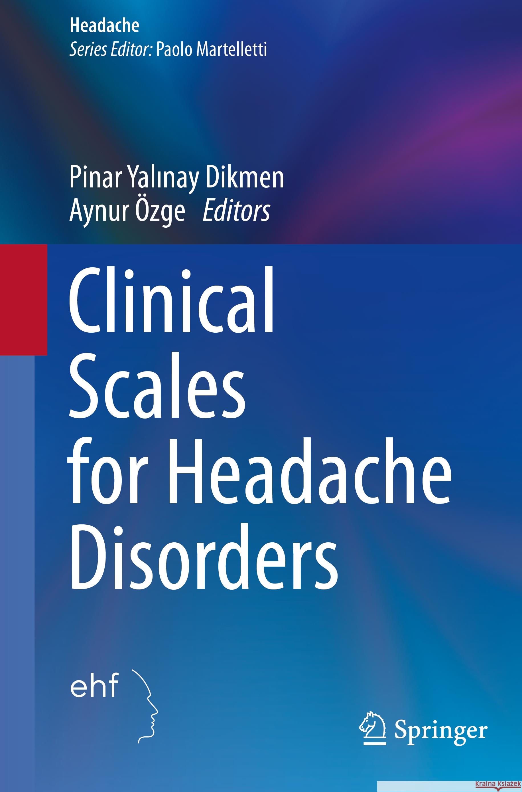 Clinical Scales for Headache Disorders Pınar Yalına Aynur ?zge 9783031259401 Springer - książka