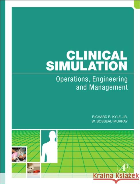 Clinical Simulation [With DVD] Richard Kyle W. Bosseau Murray 9780123725318 Academic Press - książka