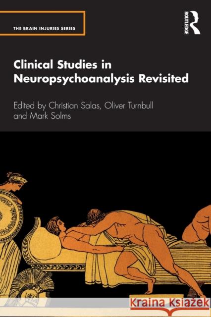 Clinical Studies in Neuropsychoanalysis Revisited Christian Salas Oliver H. Turnbull Mark Solms 9781032036878 Routledge - książka