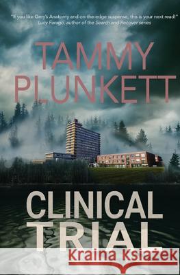 Clinical Trial Tammy Plunkett 9781777315214 Big Sky Authors Ltd. - książka