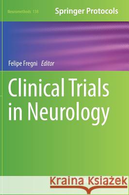 Clinical Trials in Neurology Felipe Fregni 9781493978793 Humana Press - książka
