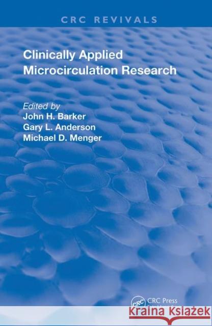 Clinically Applied Microcirculation Research John H. Barker Gary L. Anderson Michael D. Menger 9780367203450 Routledge - książka