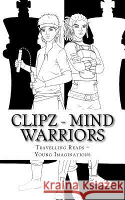 Clipz - Mind Warriors A. Lawrence 9781530267842 Createspace Independent Publishing Platform - książka