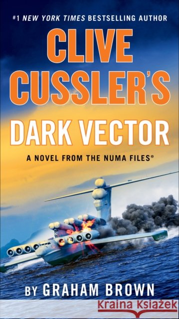 Clive Cussler's Dark Vector Graham Brown 9780593419694 G.P. Putnam's Sons - książka