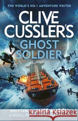 Clive Cussler’s Ghost Soldier Mike Madden 9780241704332 Penguin Books Ltd - książka