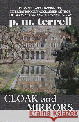 Cloak and Mirrors P. M. Terrell 9781935970385 Drake Valley Press - książka