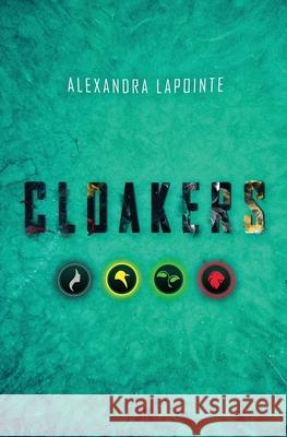 Cloakers Alexandra Lapointe 9781637528754 Atmosphere Press - książka