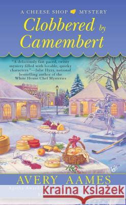 Clobbered by Camembert Avery Aames 9780425245873 Berkley - książka