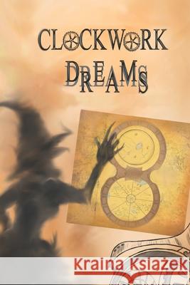 Clockwork Dreams Fan T. C 9781502753274 Createspace - książka