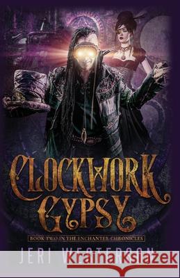 Clockwork Gypsy Robert Carrasco Jeri Westerson 9780998223858 Dragua Press - książka