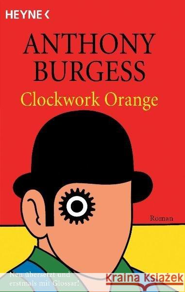 Clockwork Orange : Roman Burgess, Anthony Krege, Wolfgang  9783453130791 Heyne - książka