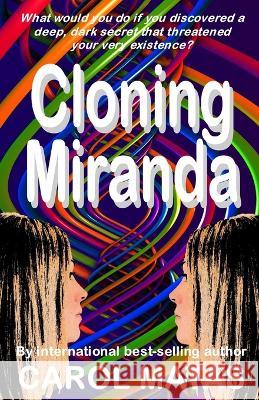 Cloning Miranda Carol Matas   9798851957048 Independently Published - książka