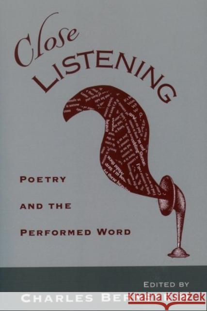 Close Listening: Poetry and the Performed Word Bernstein, Charles 9780195109924 Oxford University Press - książka