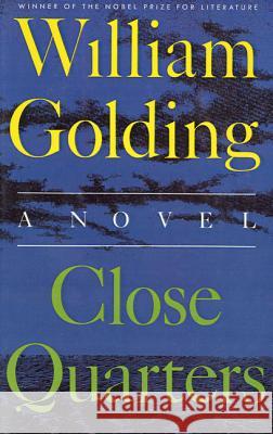 Close Quarters William Golding 9780374526368 Farrar Straus Giroux - książka