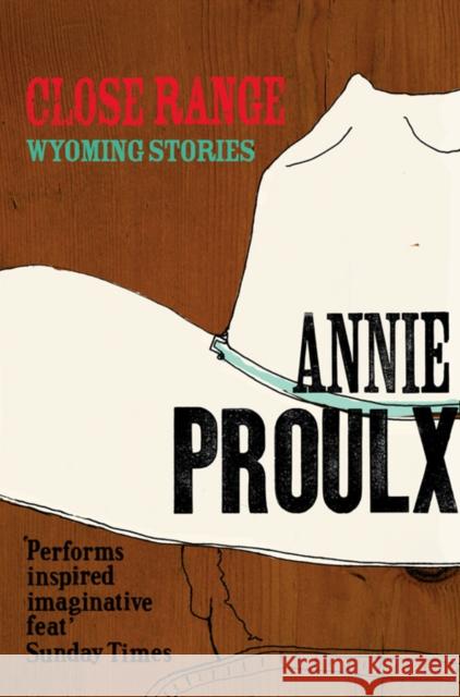 Close Range: Wyoming Stories Annie Proulx 9781841150765 HarperCollins Publishers - książka