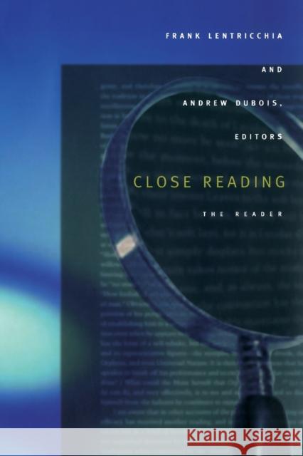 Close Reading: The Reader Lentricchia, Frank 9780822330394 Duke University Press - książka