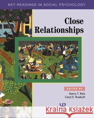 Close Relationships: Key Readings Reis, Harry T. 9780863775956 Psychology Press (UK) - książka