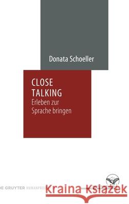 Close Talking Schoeller, Donata 9783110601619 de Gruyter - książka