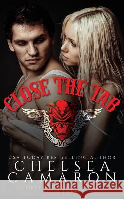 Close the Tab: Nomad Bikers Chelsea Camaron 9781546974444 Createspace Independent Publishing Platform - książka