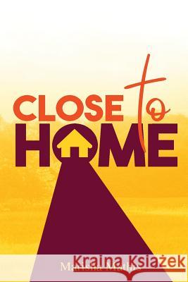 Close to Home Marisha Mathis Darius Carr 9780578423456 Marisha Mathis - książka