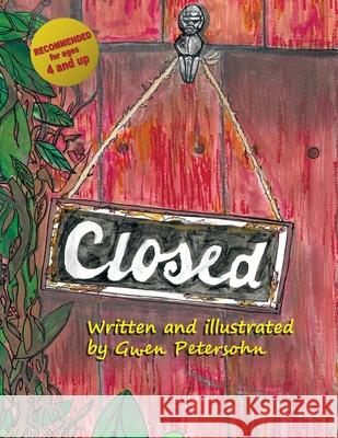 Closed Gwen Petersohn 9780997138139 Cai Publishing - książka