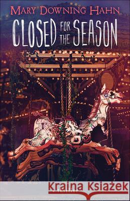 Closed for the Season Mary Downing Hahn 9780606150972 Turtleback Books - książka