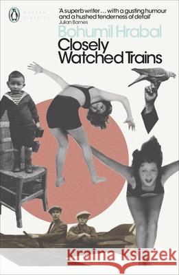 Closely Watched Trains Bohumil Hrabal 9780241290224 Penguin Books Ltd - książka