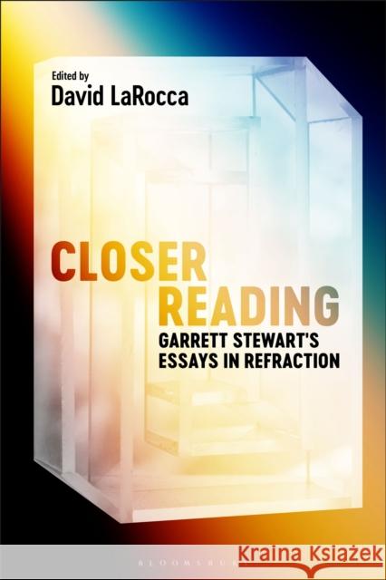 Closer Reading Professor or Dr. Garrett (James O. Freedman Professor of Letters, University of Iowa, USA) Stewart 9798765140260 Bloomsbury Publishing USA - książka