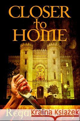 Closer To Home: A Bane Shaw Novel O'Leary, Regan 9781522860839 Createspace Independent Publishing Platform - książka