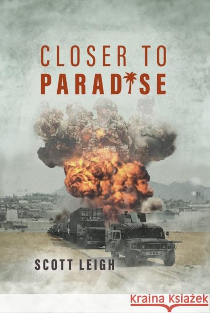 Closer to Paradise Scott Leigh 9781916556324 Chiselbury - książka