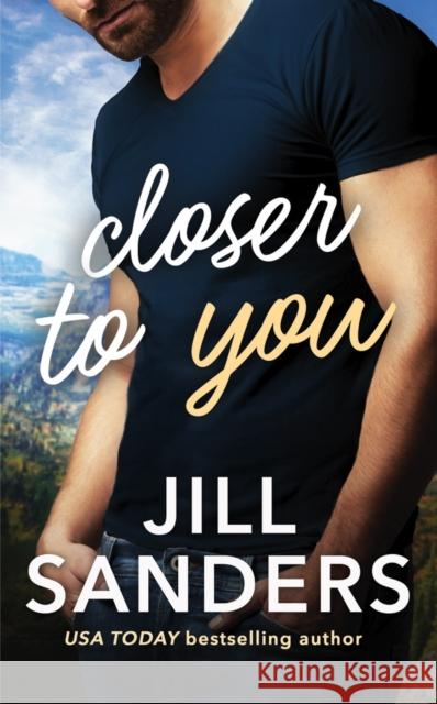 Closer to You Jill Sanders 9781542047388 Amazon Publishing - książka