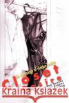 Closet Desire: An Anthology of Hidden Erotica Van Scoyoc, Stephen 9780595156825 Authors Choice Press