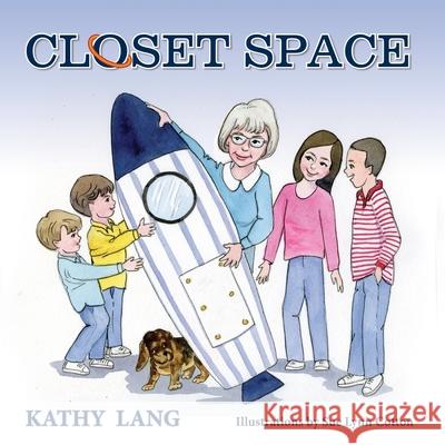 Closet Space Kathy Lang Sue Lynn Cotton 9781614938033 Peppertree Press - książka