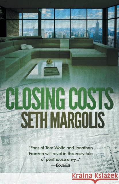 Closing Costs Seth Margolis 9781682300992 Diversion Books - książka