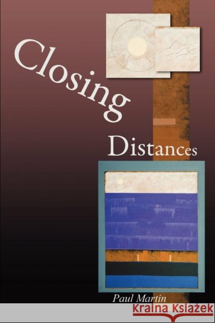 Closing Distances Paul Martin 9781935218043 Backwaters Press - książka
